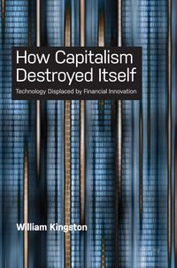 Produktbild: How Capitalism Destroyed Itself