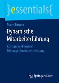 Produktbild: Dynamische Mitarbeiterf&uuml;hrung