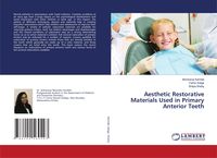 Produktbild: Aesthetic Restorative Materials Used in Primary Anterior Teeth