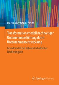 Produktbild: Transformationsmodell nachhaltiger Unternehmensf&uuml;hrung durch Unternehmensentwicklung