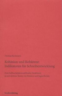 Produktbild: Koh&auml;sion und Koh&auml;renz: Indikatoren f&uuml;r Schreibentwicklung