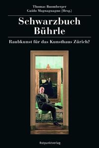 Bild vom Artikel Schwarzbuch Bührle vom Autor Thomas Buomberger