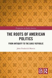 Produktbild: The Roots of American Politics