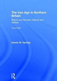 Produktbild: Harding, D: The Iron Age in Northern Britain