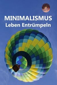 Produktbild: Minimalismus - Leben Entr&uuml;mpeln