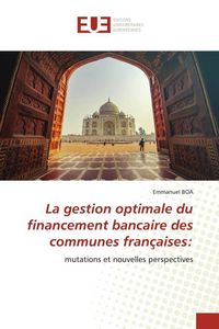 Produktbild: La gestion optimale du financement bancaire des communes fran&ccedil;aises: