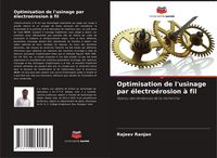 Produktbild: Optimisation de l'usinage par &eacute;lectro&eacute;rosion &agrave; fil