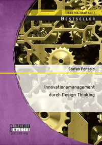 Produktbild: Innovationsmanagement durch Design Thinking