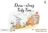 Produktbild: Lightfoot, L: Draw Along With Tidy Tim