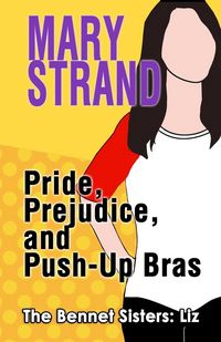 Produktbild: Pride, Prejudice, and Push-up Bras