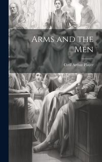 Produktbild: Arms and the Men