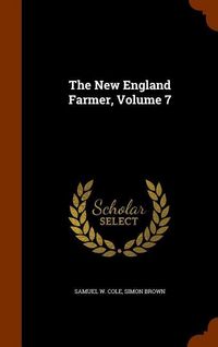 Produktbild: The New England Farmer, Volume 7