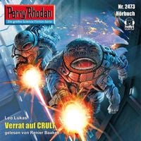 Produktbild: Perry Rhodan 2473: Verrat auf Crult