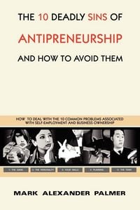 Produktbild: The 10 Deadly Sins of Antipreneurship