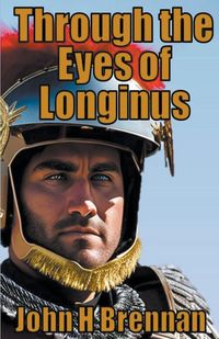 Produktbild: Through The Eyes of Longinus
