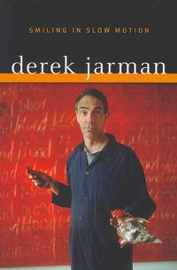 Produktbild: Jarman, D: Smiling in Slow Motion