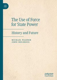 Produktbild: The Use of Force for State Power