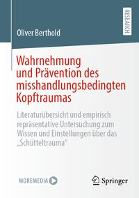 Produktbild: Wahrnehmung und Pr&auml;vention des misshandlungsbedingten Kopftraumas