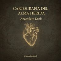 Produktbild: Cartograf&iacute;a del alma herida
