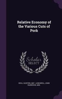 Produktbild: Relative Economy of the Various Cuts of Pork