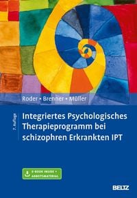 Produktbild: Integriertes Psychologisches Therapieprogramm bei schizophren Erkrankten IPT