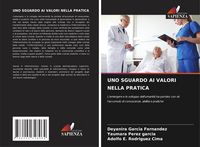 Produktbild: UNO SGUARDO AI VALORI NELLA PRATICA