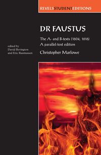 Produktbild: Dr Faustus: The A- and B- texts (1604, 1616)