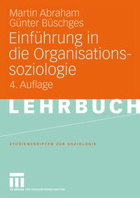 Produktbild: Einf&uuml;hrung in die Organisationssoziologie