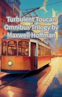 Produktbild: Turbulent Toucan Omnibus Trilogy