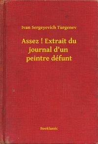 Produktbild: Assez ! Extrait du journal d'un peintre d&eacute;funt