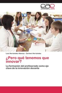 Produktbild: &iquest;Pero qu&eacute; tenemos que innovar?