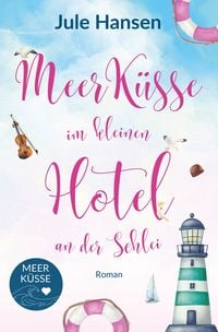 Produktbild: Meerk&uuml;sse im kleinen Hotel an der Schlei