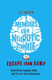 Produktbild: Memoirs of a Neurotic Zombie: Escape from Camp