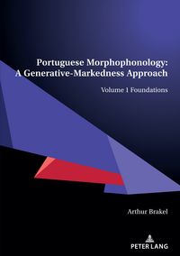 Produktbild: Portuguese Morphophonology: A Generative-Markedness Approach