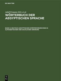 Produktbild: Deutsch-aegyptisches W&ouml;rterverzeichnis in alphabetischer und sachlicher Ordnung