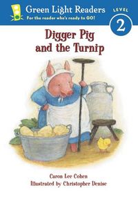 Produktbild: Cohen, C: Digger Pig and the Turnip