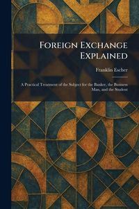 Produktbild: Foreign Exchange Explained