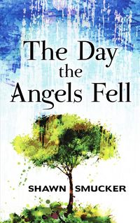 Produktbild: Smucker, S: Day the Angels Fell