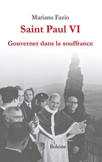 Produktbild: Fazio, M: Saint Paul VI, Gouverner dans la souffrance