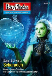 Bild vom Artikel Perry Rhodan 3213: Scharaden vom Autor Susan Schwartz