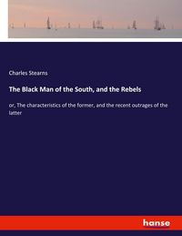 Produktbild: The Black Man of the South, and the Rebels