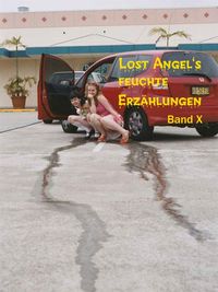Produktbild: Lost Angel's feuchte Erz&auml;hlungen X