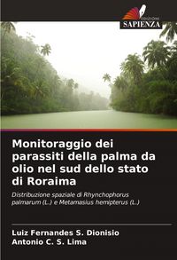 Produktbild: Monitoraggio dei parassiti della palma da olio nel sud dello stato di Roraima