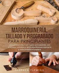 Produktbild: Marroquiner&iacute;a, Tallado y Pirograbado para Principiantes
