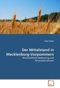 Produktbild: Haase Anne: Der Mittelstand in Mecklenburg-Vorpommern