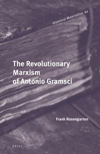 Produktbild: The Revolutionary Marxism of Antonio Gramsci