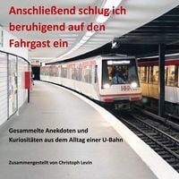 Produktbild: Anschlie&szlig;end schlug ich beruhigend auf den Fahrgast ein