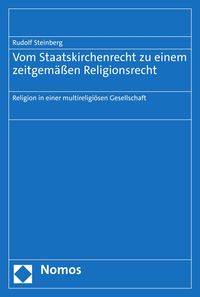Produktbild: Vom Staatskirchenrecht zu einem zeitgem&auml;&szlig;en Religionsrecht
