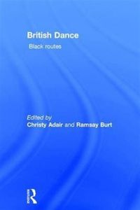 Produktbild: Burt, R: British Dance: Black Routes