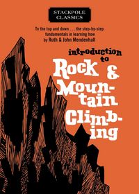 Produktbild: Introduction to Rock and Mountain Climbing